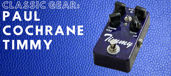 Classic_Gear_Paul_Cochrane_Tim