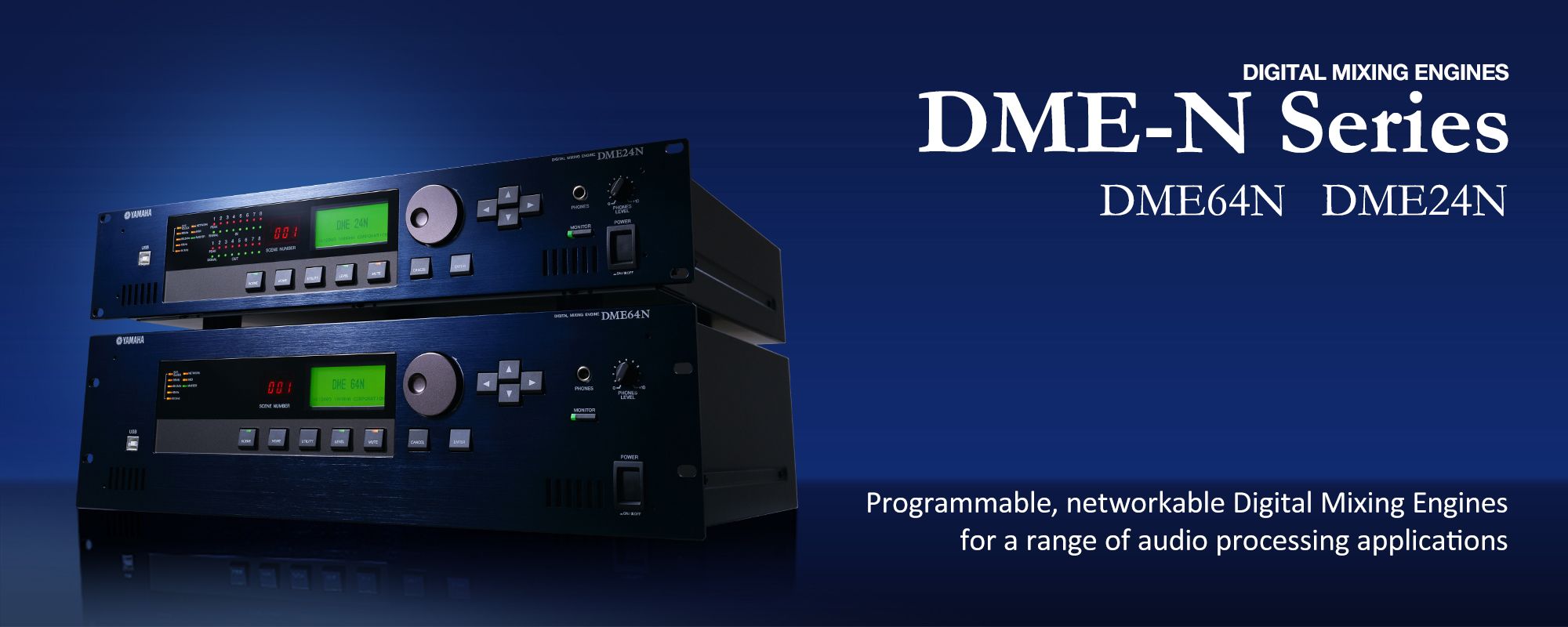 DME24N, DME64N - Features - Processors - Professional Audio