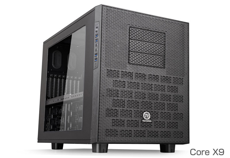 Core X9シリーズ | Thermaltake キューブ型PCケース | 株式会社アスク