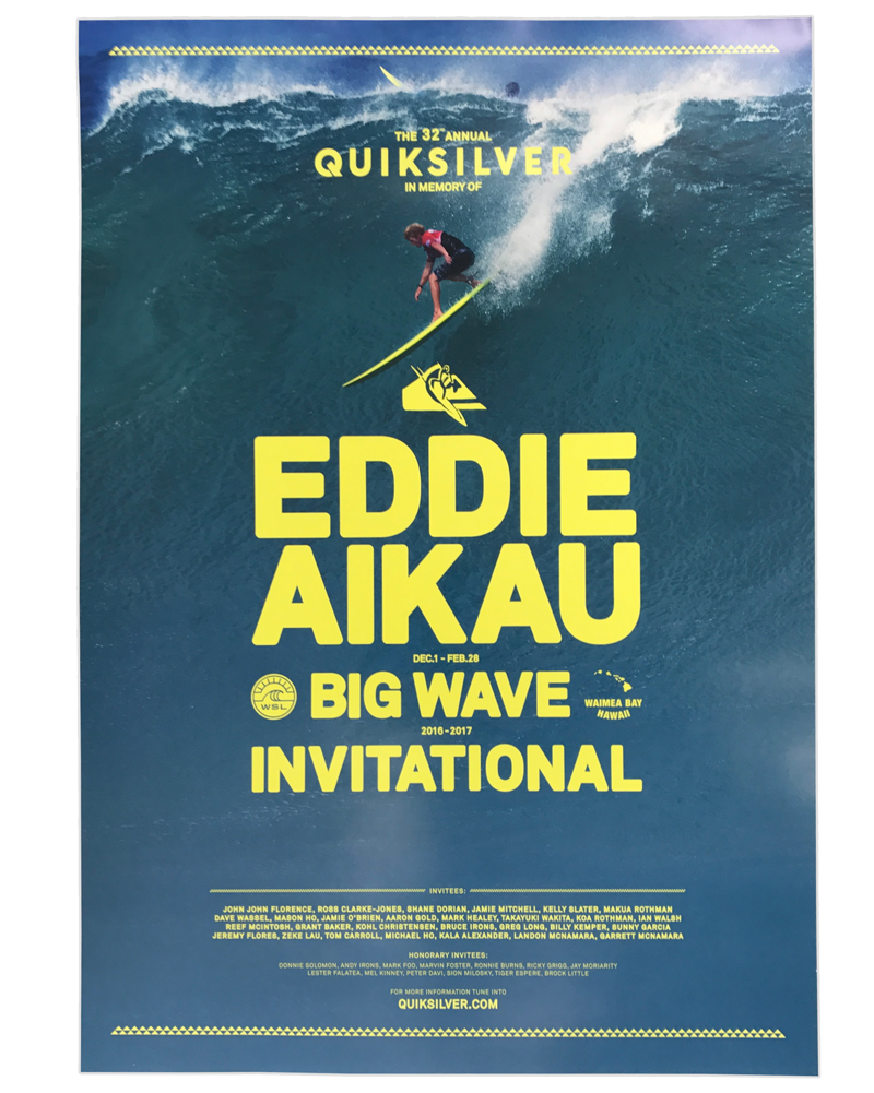 QUIKSILVER IN MEMORY OF EDDIE AIKAU」大会ポスターをプレゼント