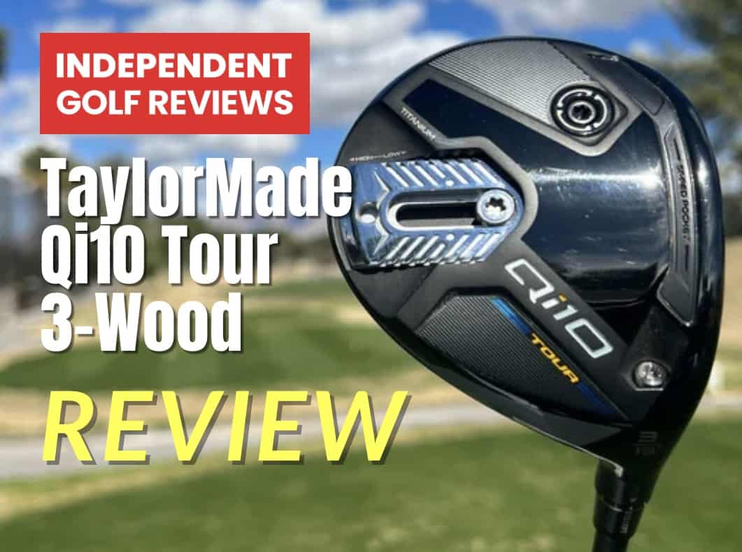 TaylorMade Qi10 Tour 3-Wood Review - Independent Golf Reviews