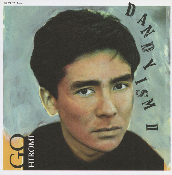 郷ひろみ全集/'86～91 DANDYISM II | 郷ひろみ | ソニーミュージック