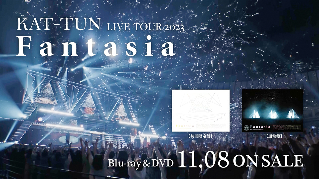 KAT-TUN LIVE TOUR 2023 Fantasia｜KAT-TUN｜Storm Labels OFFICIAL SITE