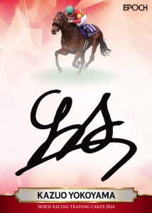 🏇 EPOCH ホースレーシング トレーディングカード～ 2024上半期総集編