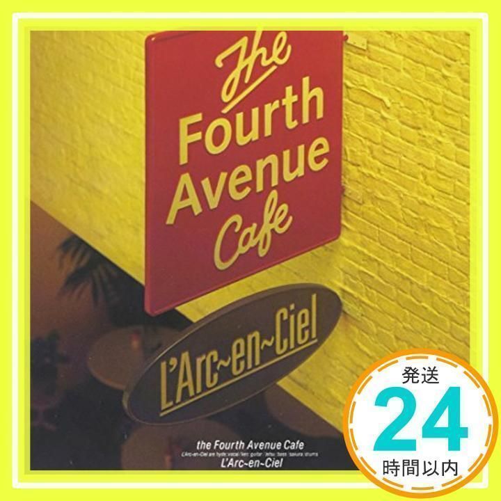 the Fourth Avenue Cafe [CD] hyde、 tetsu、 L'Arc~en~Ciel、 秦野猛