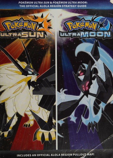 Pokemon ultra sun & Pokemon ultra moon : the official Alola Region