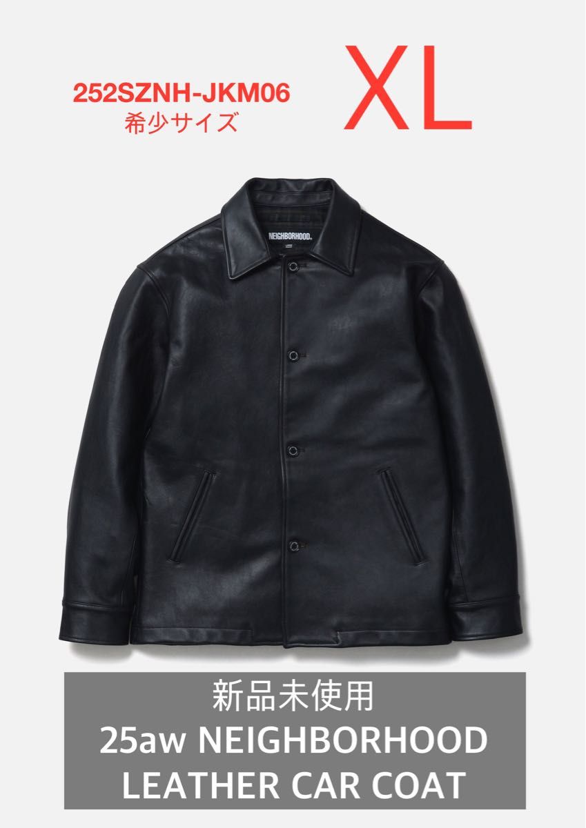 新品 XL 25aw NEIGHBORHOOD LEATHER CAR COAT レザー カーコート