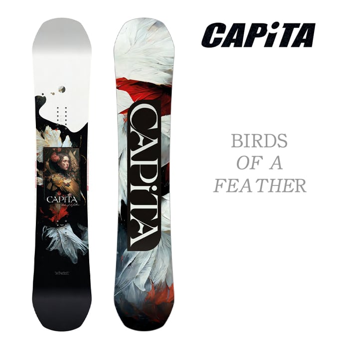 24-25モデル. CAPITA .『 BIRDS OF A FEATHER 』. キャピタ . バード