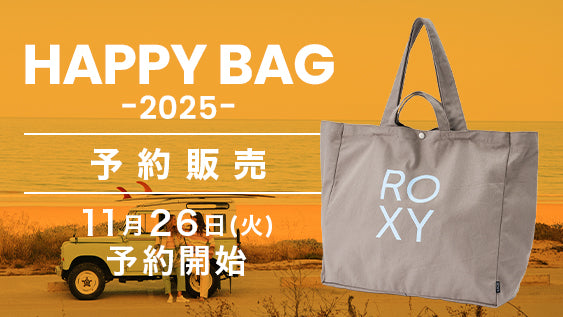 予約終了しました。】【福袋 2025】 福袋予約スタート!! - ROXY