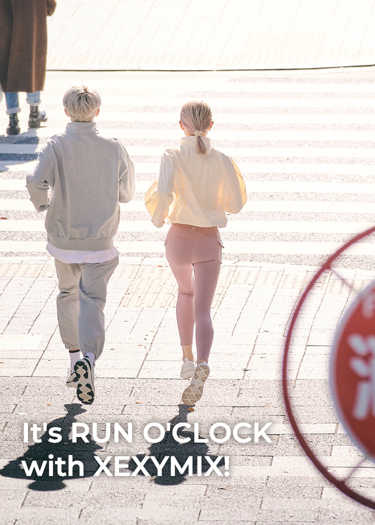 It's RUN O'CLOCK with XEXYMIX!