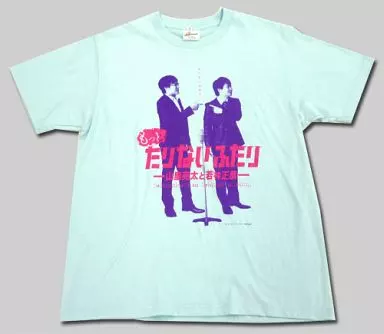 たりないふたり　〜みなとまらいであいましょう〜　若林正恭　山里亮太　Tシャツ たりないふたり2025｜日本テレビ