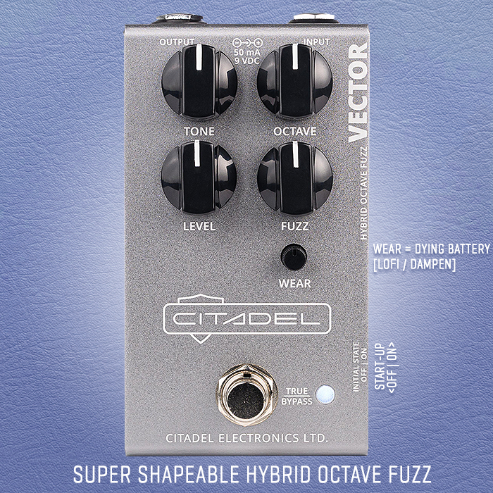 Guitar Pedal X - GPX Blog - Citadel Electronics' Vector Hybrid