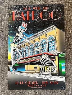 BOB WEIR & RATDOG PORT CHESTER NY 2014 ORIGINAL SILKSCREEN CONCERT