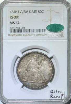 1876 Large/Small Date Seated Half Dollar NGC & CAC MS-62; FS-301
