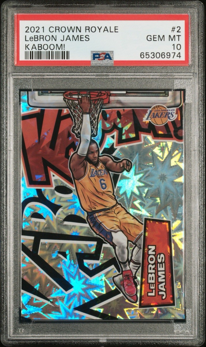 LeBron James 2021 Crown Royale Kaboom PSA 10 | eBay