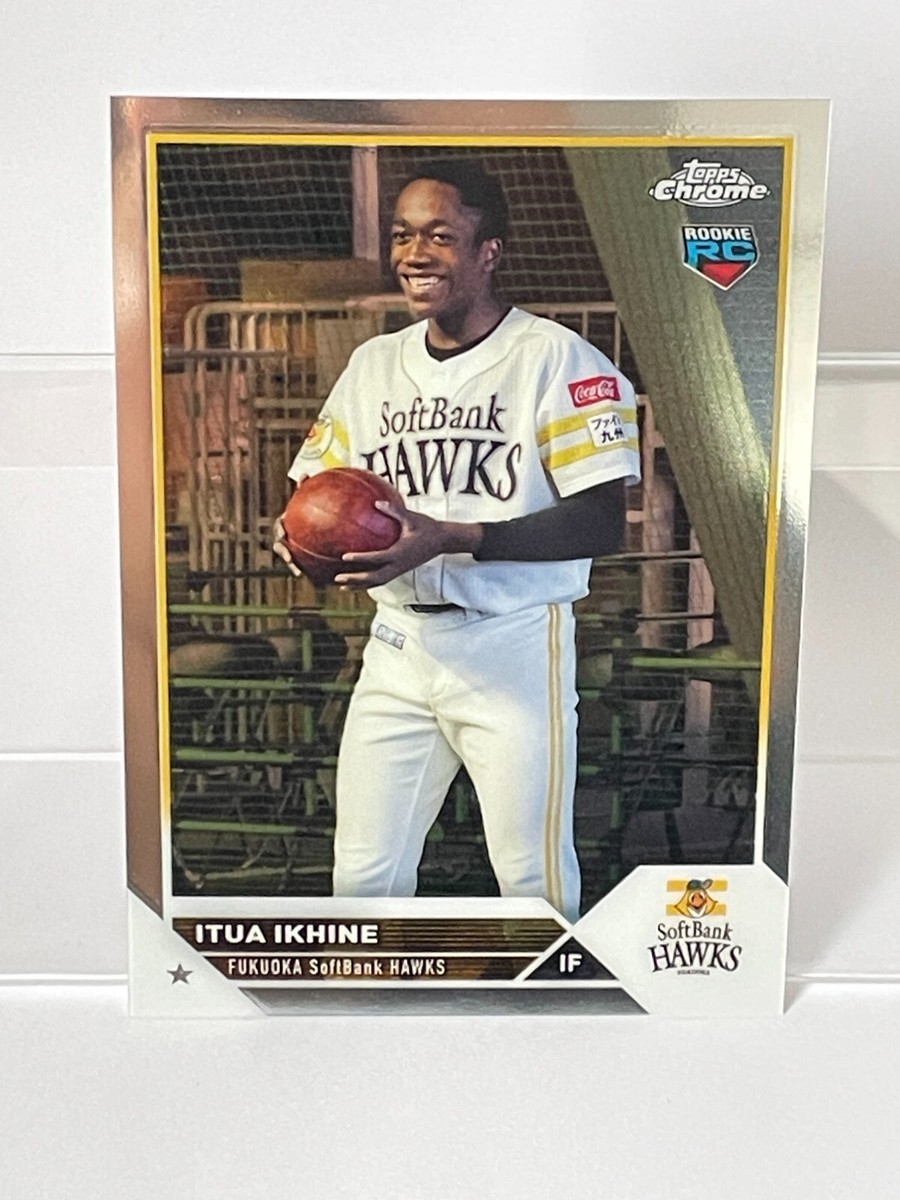 Itua Ikhine 2023 Topps Chrome Rookie RC #121 Fukuoka Softbank