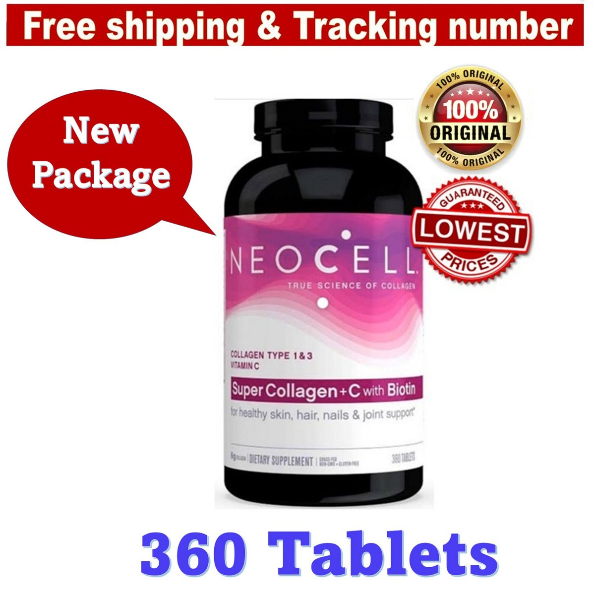 NEOCELL SUPER COLLAGEN TYPE I & III +Vitamin C and Biotin 360