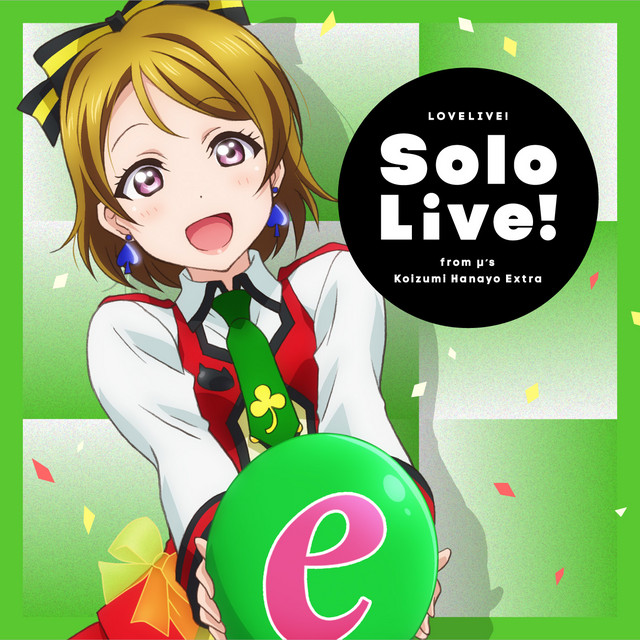ラブライブ!Solo Live! from μ's 小泉花陽 Extra ‑「シングル」by 小泉