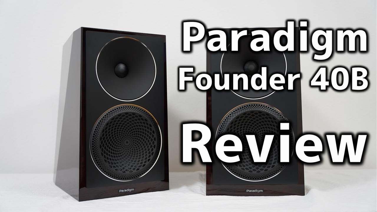 レビュー・空気録音あり】Paradigm Founder 40B - YouTube