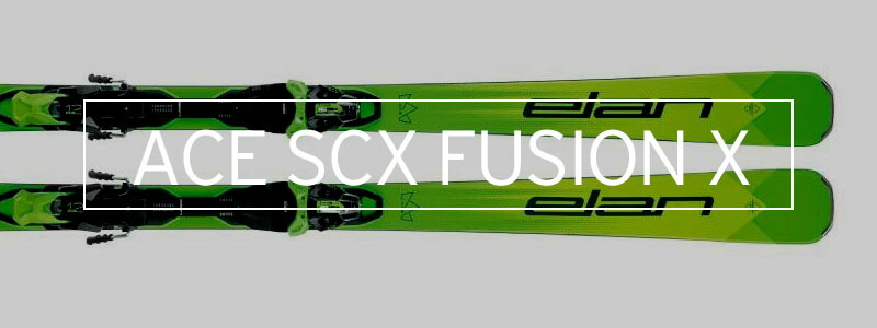 ELAN エラン スキー板 メンズ レディース 2026 ACE SCX FUSION X