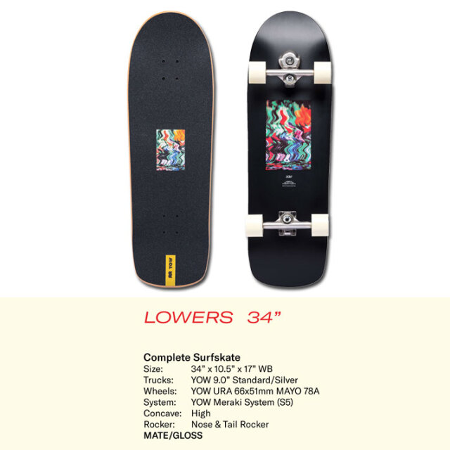 特典付き！】YOW サーフスケート ヤウ LOWERS 34インチ [31] SURFSKATE