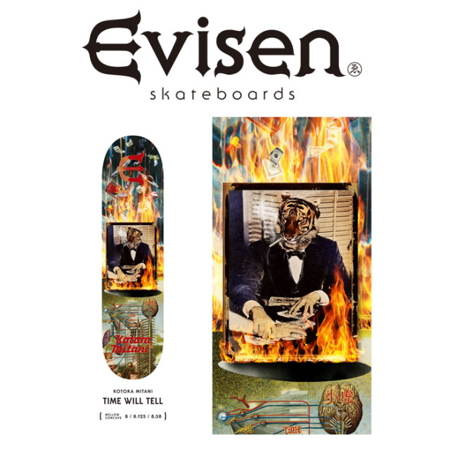 Evisen Skateboards エヴィセン スケートボード KOTORA MITANI / TIME