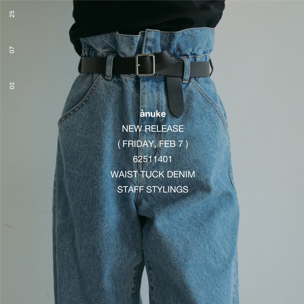 ànuke online store（アンヌーク）BLOG 記事 / Waist Tuck Denim