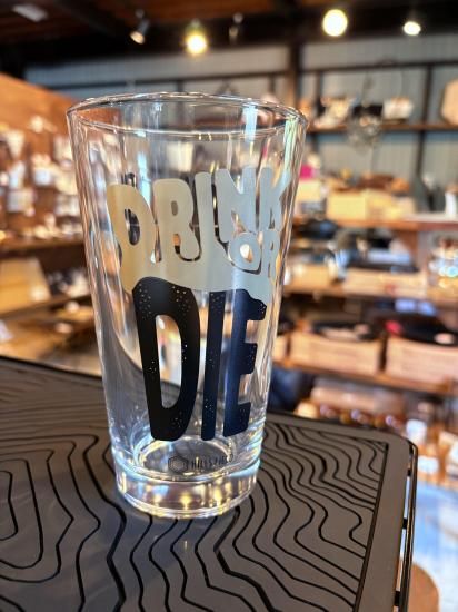 DRINK OR DIE グラス | Tシャツ - Outdoor Shop Burn Freely