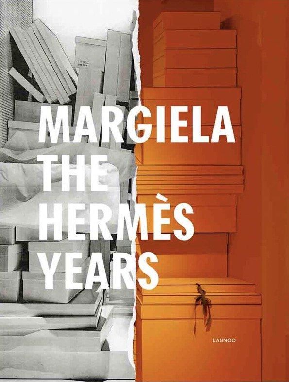 MARGIELA, THE HERMÈS YEARS / Martin Margiela マルタン・マルジェラ