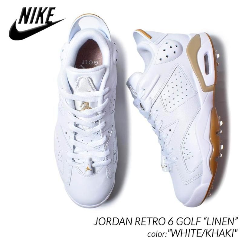 NIKE JORDAN RETRO 6 GOLF “LINEN” WHITE/KHAKI ナイキ エア