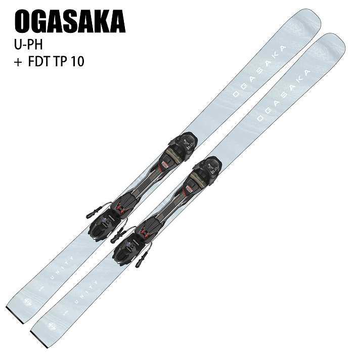 OGASAKA（オガサカ） スキー板 2026 OGASAKA U-PH/WT + FDT TP 10