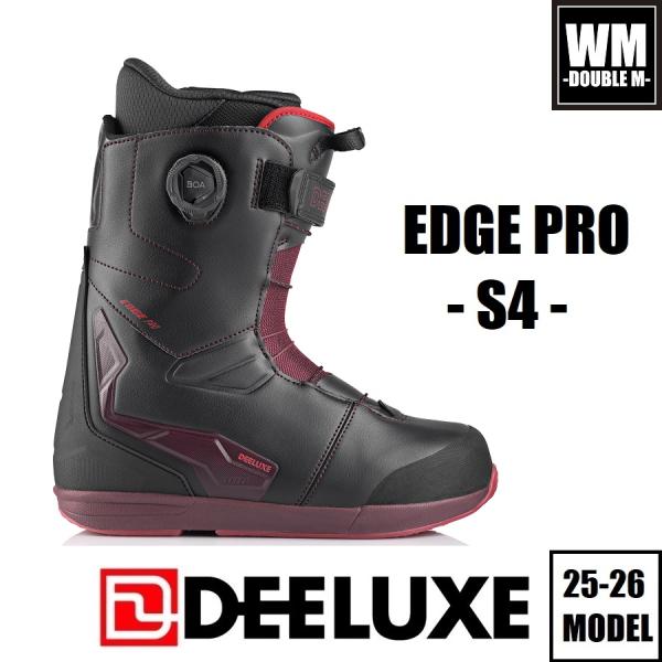 DEELUXE（ディーラックス） 25-26 DEELUXE EDGE PRO S4 - 国内正規品