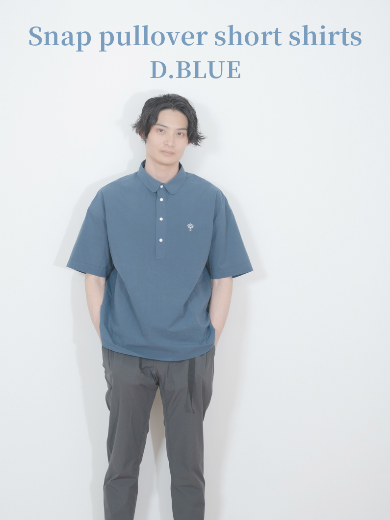 Snap pullover short shirts D.BLUE│KEYMEMORY鎌倉KEYMEMORY BLOG