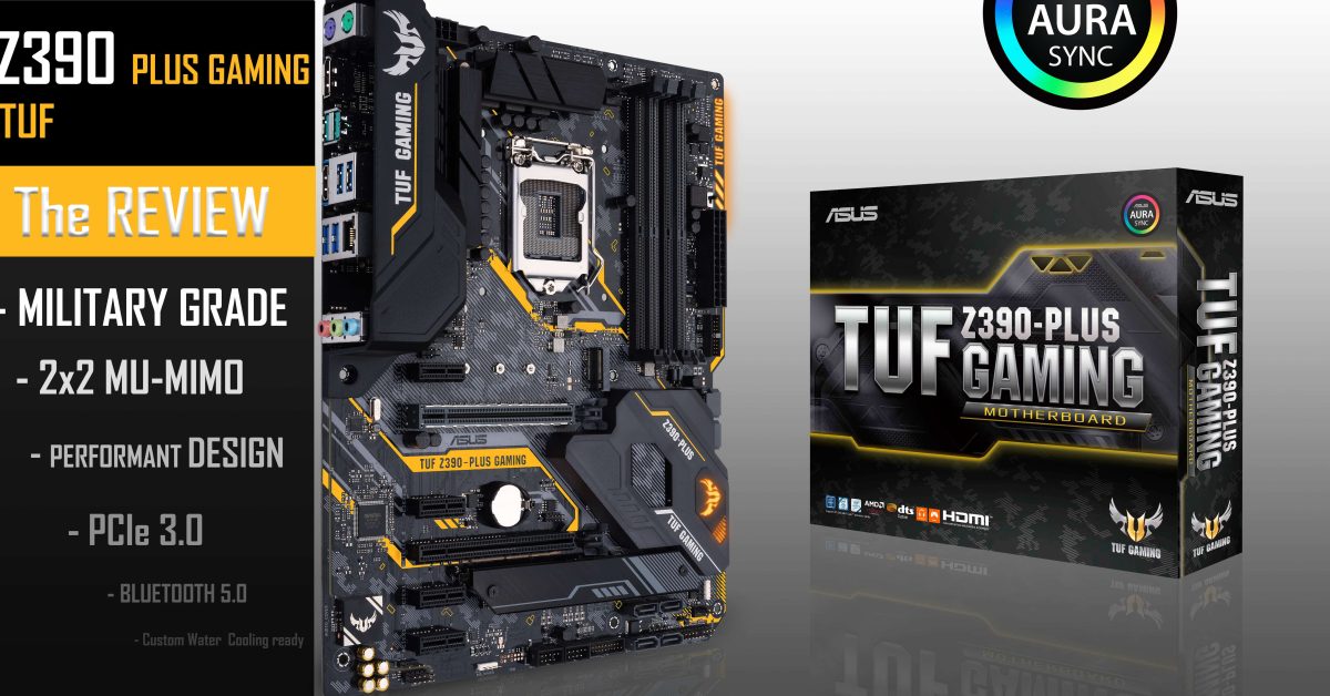 TUF Z390-PLUS GAMING (WiFi) – Laurent's Choice
