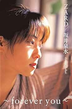 Amazon.co.jp: ZARD 坂井泉水 ～forever you～ : ZARD: 本