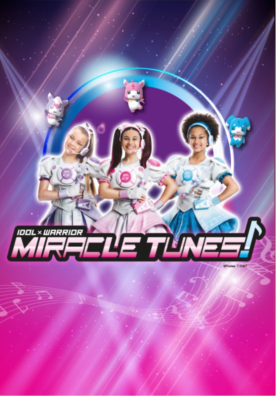 アイドル×戦士 ミラクルちゅーんず！ (@miracletunes) / Posts / X