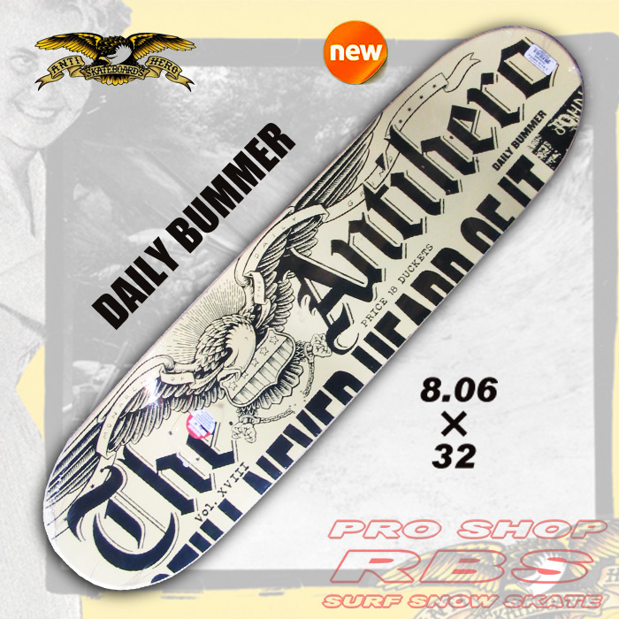 ANTI HERO デッキ DAILY BUMMER MED 8.06 x 32 【アンチヒーロー