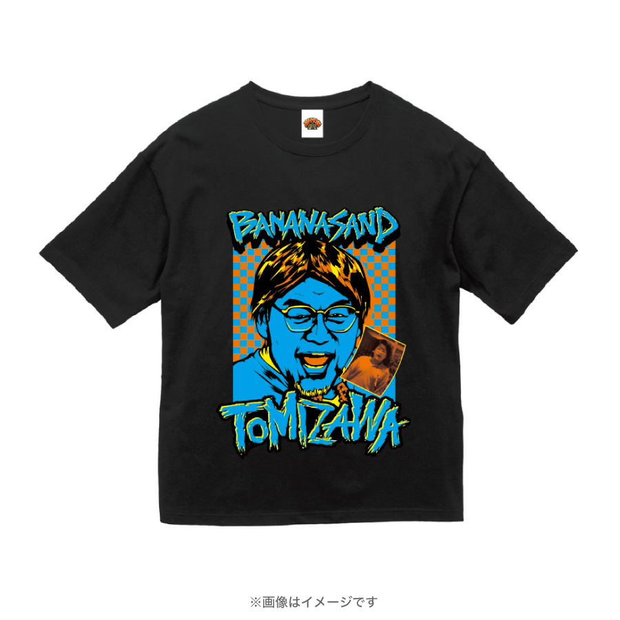 バナナサンド／ビッグシルエットTシャツ TOMIZAWA TAKESHI | TBS